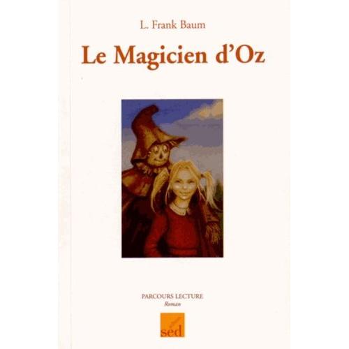 Le Magicien D'oz - Cycle 3   de lyman-frank baum  Format Broch 
