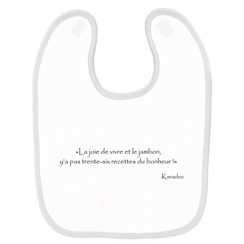 Bavoir Bb Kaamelott Karadoc Recette Du Bonheur Blanc