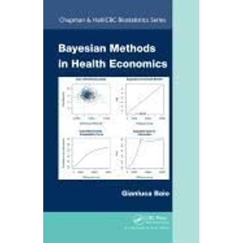 Bayesian Methods In Health Economics    Format Reli 