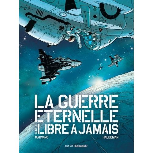 La Guerre ternelle Suivi De Libre  Jamais    Format Album 