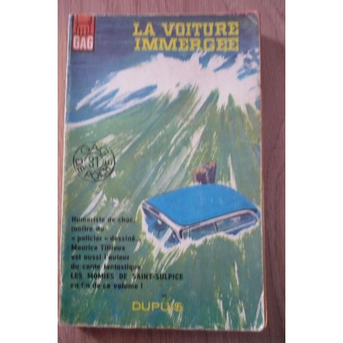 Bd La Voiture Immerg De Maurice Tillieux - Collection ?? Gag De Poche?? N 31 - dition Dupuis - Les Classiques Du Dessin D?Humour Et D?Aventure En Format De Poche ? N&b - 1965 -   de Maurice TILLIEUX 