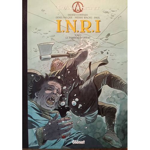 Bd Le Triangle Secret I.N.R.I Tome 3 Le Tombeau D'Orient   
