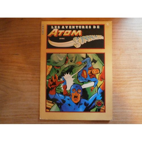 Bd - Les Aventures De Atom Avec Superman - Double Album - Dc Comics / Artima Color Gant   