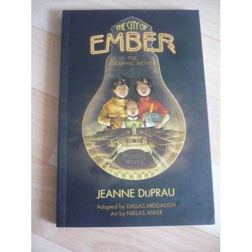 Bd The City Of Ember ? The Graphic Novel ? By Jeanne Duprau - Adapted By Dallas Middaugh ? Art By Niklas Askr - 2012   de Jeanne DuPRAU  -   Adapted by Dallas MIDDAUGH 