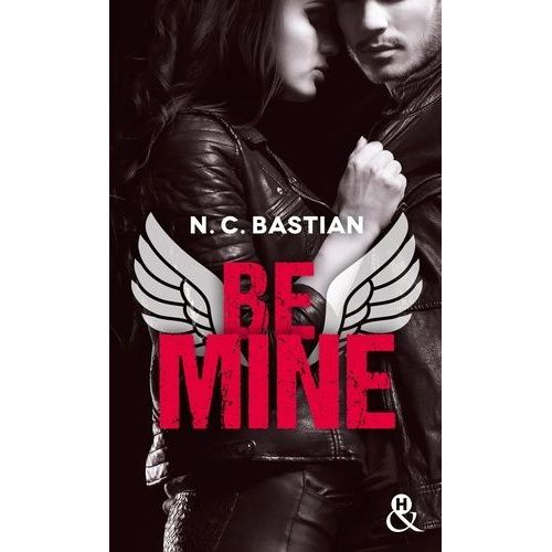 Be Mine   de Bastian N.C.  Format Broch 