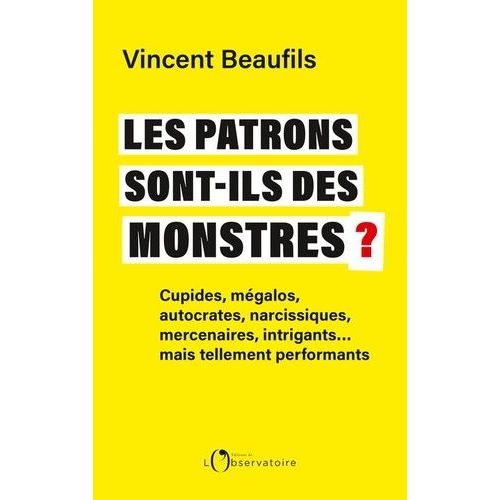 Les Patrons Sont-Ils Des Monstres ?    Format Beau livre 