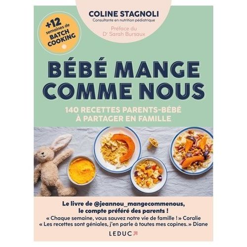 Bb Mange Comme Nous - 140 Recettes Parents-Bb  Partager En Famille    Format Grand Format 