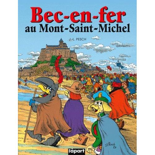 Bec-En-Fer Tome 5 - Bec-En-Fer Au Mont-Saint-Michel   de jean-louis pesch  Format Album 