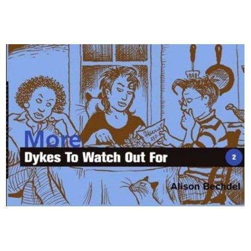More Dykes To Watch Out For   de alison bechdel  Format Album 