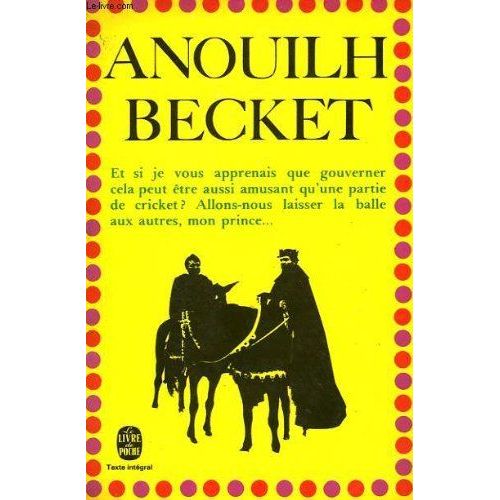 Becket Ou L'honneur De Dieu   de jean anouilh
