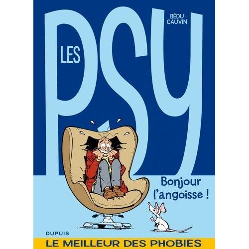 Les Psy Tome 1 - Bonjour L'angoisse !   de Bdu  Format Album 