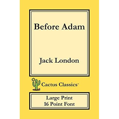 Before Adam (Cactus Classics Large Print)    Format Broch 