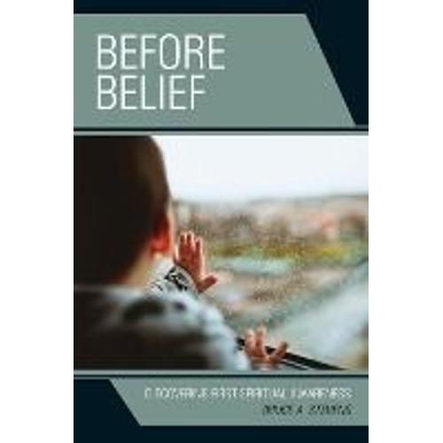 Before Belief   de Bruce A. Stevens  Format Broch 