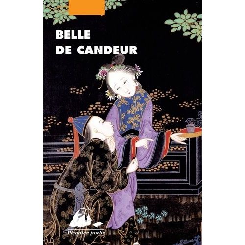 Belle De Candeur - Zhulin Yeshi Ou Histoire Non Officielle De Zhulin    Format Poche 
