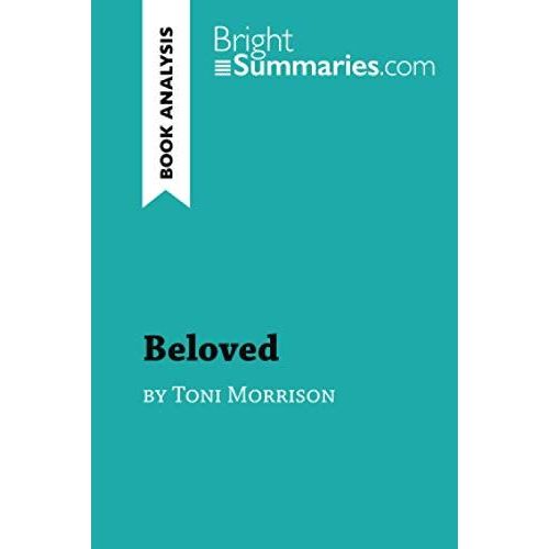 Beloved: By Toni Morrison (Brightsummaries.Com)   de toni morrison  Format Broch 