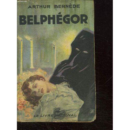 Belphegor.   de arthur bernede  Format Broch 