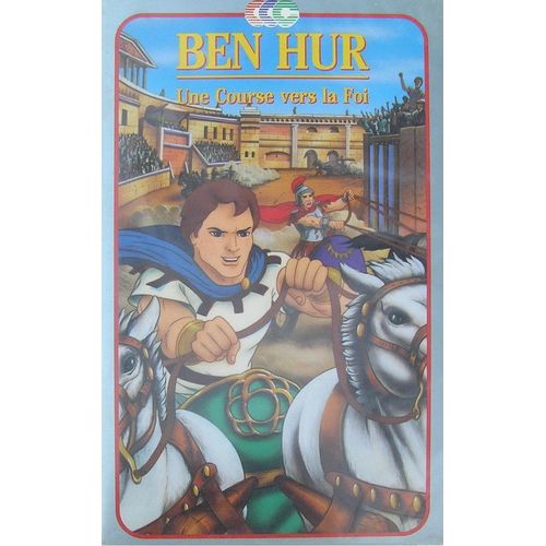 Ben Hur, Une Course Vers La Foi de Lewis Wallace