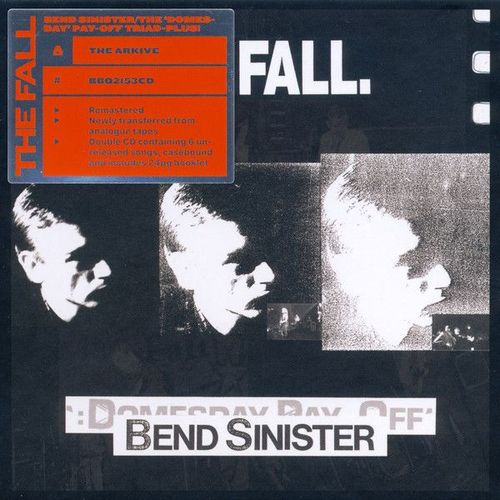 Bend Sinister / The Domesday Pay-Off Triad-Plus! - The Fall