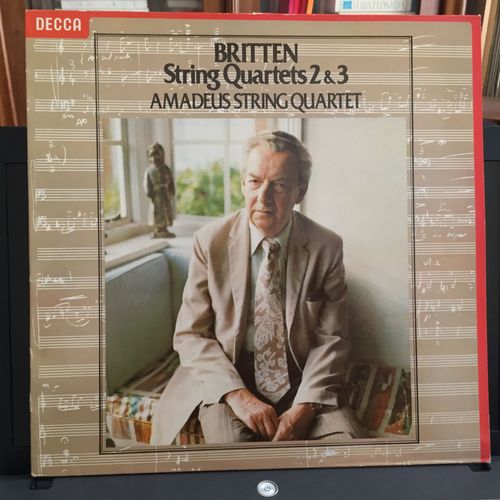 Benjamin Britten String Quartets 2 & 3. Amadeus String Quartet. Decca Sxl 6893 - 
