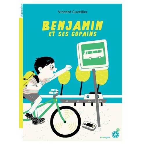 Benjamin Et Ses Copains   de Cuvellier Vincent  Format Poche 
