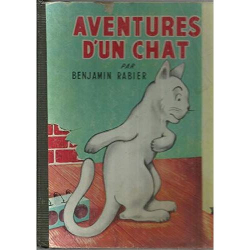 Les Aventures D'Un Chat - Par Benjamin Rabier   de Benjamin Rabier 