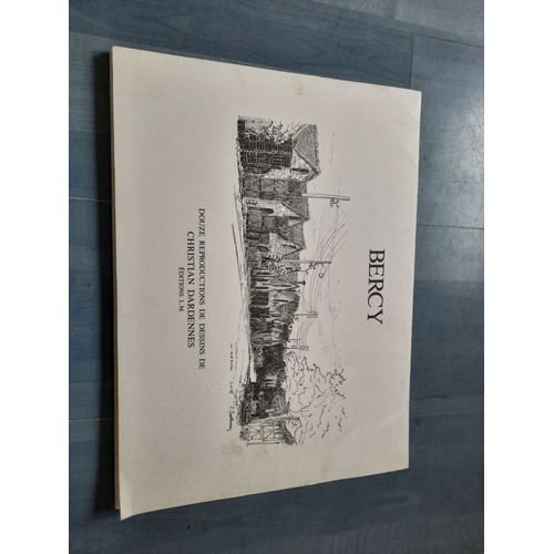 Bercy Douze Reproductions De Dessins   de Christian dardennes  Format Carte Plan 