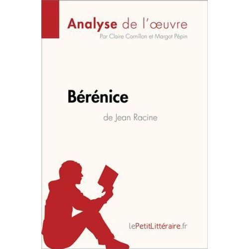 Brnice De Jean Racine (Analyse De L'oeuvre)  