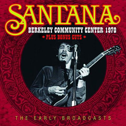 Berkeley Community Center Radio Broadcast California 1970 - Santana