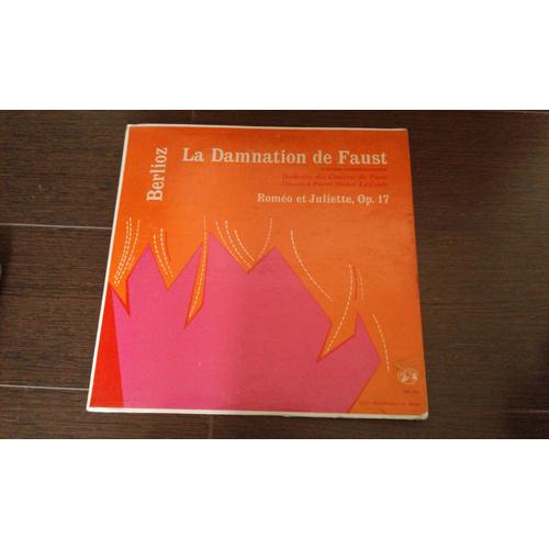 Berlioz - La Damnation De Faust / Romo Et Juliette Op.17 - Orch.Des Concerts De Paris, Pierre Michel Le Conte