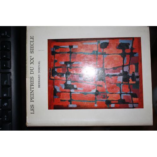 Les Peintres Du Xxe Sicle   de bernard dorival  Format Beau livre 