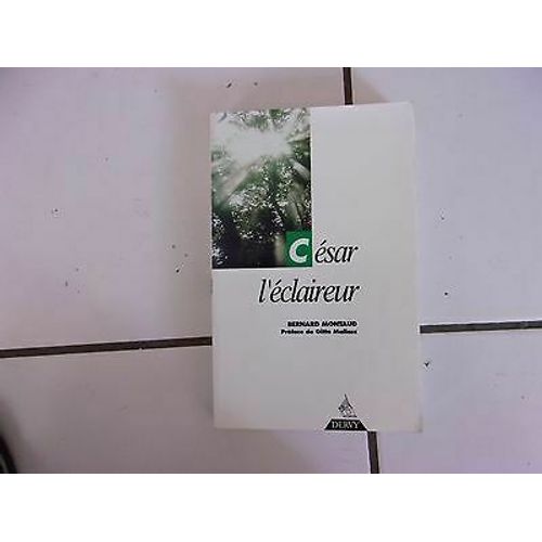 Bernard Montaud Csar L' claireur Prface Gitta Mallasz    Format Broch 