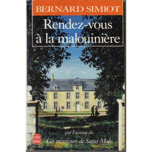 Rendez-Vous  La Malouinire   de bernard simiot