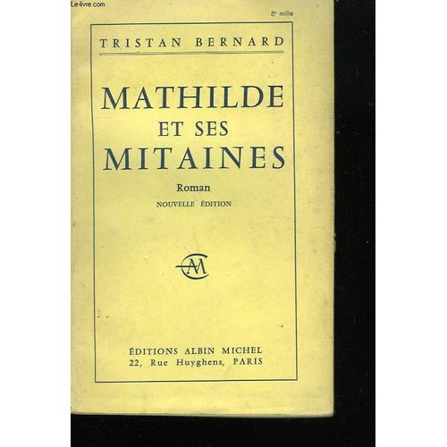 Mathilde Et Ses Mitaines   de tristan bernard 