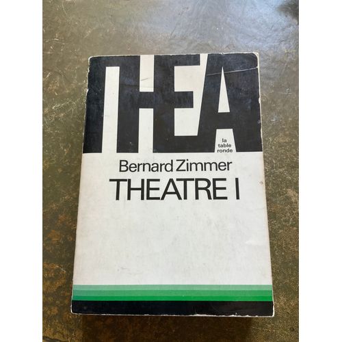 Bernard Zimmer, Thtre Volume 1, La Table Ronde, 1968.   
