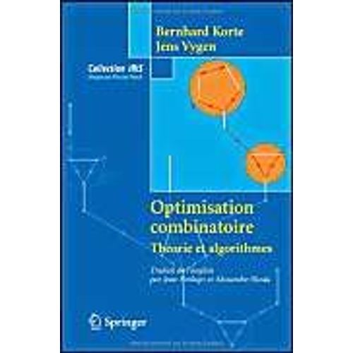 Optimisation Combinatoire - Thorie Et Algorithmes   de Korte Bernhard  Format Broch 