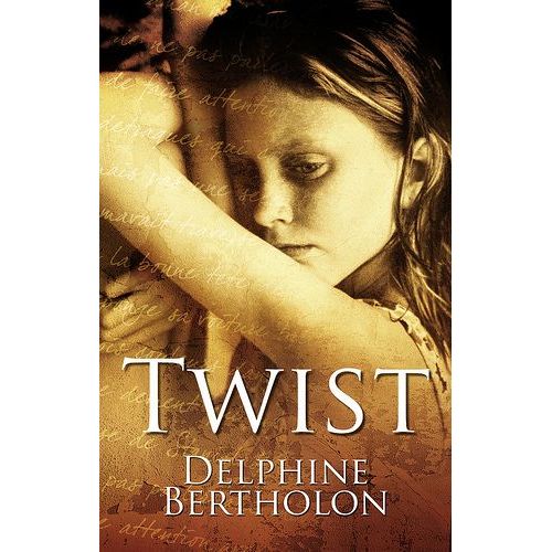 Twist   de delphine bertholon  Format Poche 
