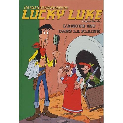 Les Nouvelles Aventures De Lucky Luke Tome 14 - L'amour Est Dans La Plaine   de Ferrier Bertrand  Format Poche 