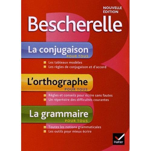 Bescherelle Français - Coffret 3 Volumes, La Conjugaison, L'orthographe ...