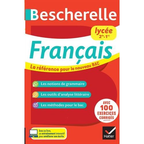 Bescherelle Lyce - Franais 2de, 1re Nouveau Bac  