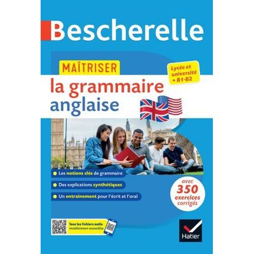 Bescherelle - Matriser La Grammaire Anglaise (Grammaire & Exercices)  
