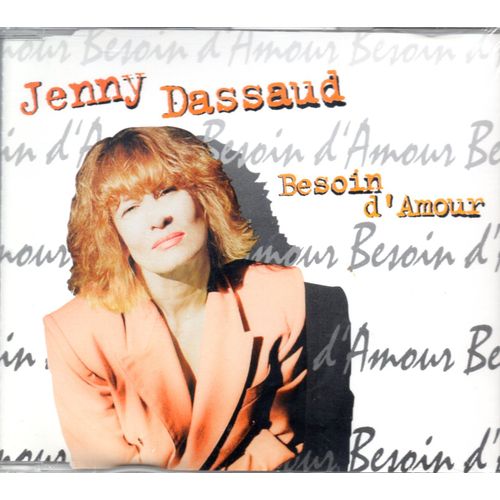 Besoin D'amour - Jenny Dassaud