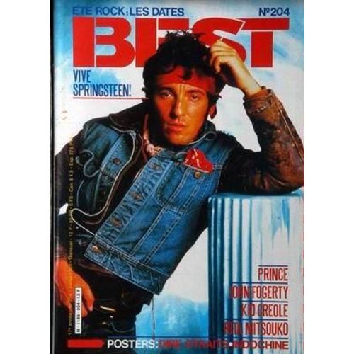 Best N 204 Du 01/07/1985 - Kid Creole And The Coconuts - John Fogerty - Rita Mitnouko - Prince - Dire Straits - Indochine - Bruce Springsteen - Le Hard-Rock Scandinave.
