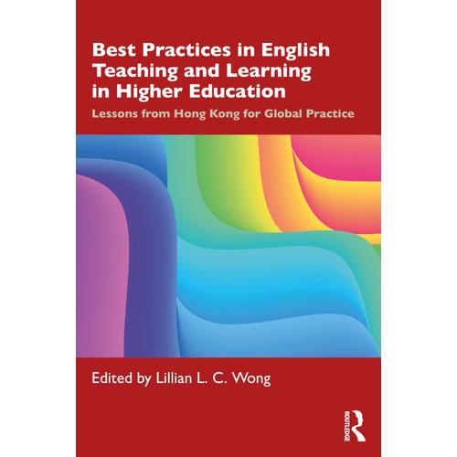 Best Practices In English Teaching And Learning In Higher Education   de Lillian L. C. Wong  Format Broch 