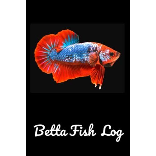 Betta Fish Log: Custom Aquarium Logging Book, Great For Tracking, Scheduling Routine Maintenance, Including Water Chemistry And Fish Health.   de Books, FishCraze  Format Broch 