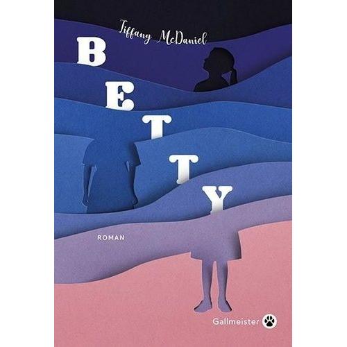 Betty   de McDaniel Tiffany  Format Beau livre 