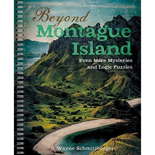 Beyond Montague Island: Even More Mysteries And Logic Puzzles    Format Broch 