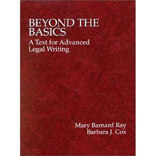 Beyond The Basics: A Text For Advanced Legal Writing (American Casebook Series)   de Barbara J. Cox  Format Broch 
