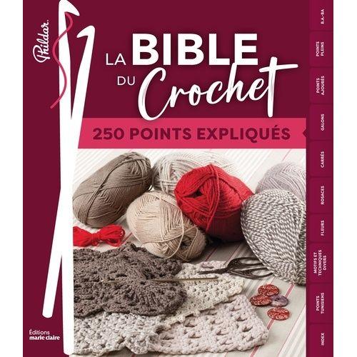 La Bible Du Crochet En 250 Points   de Faure Marie-Paule  Format Beau livre 