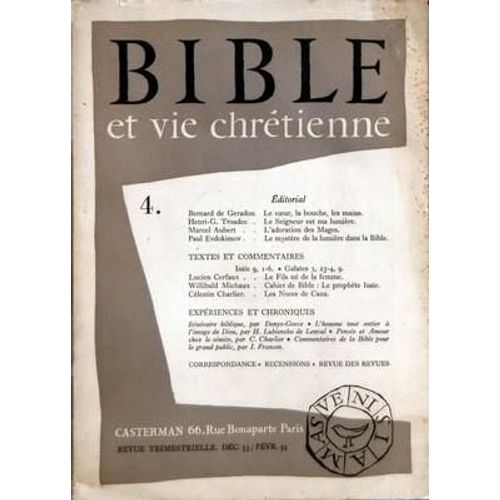 Bible Et Vie Chretienne N 4 Du 01/12/1953 - Bernard De Geradon - H.G. Troadec - M. Aubert - P. Evdokimov - Textes Et Commentaires  -   Lucien Cerfaux - W. Michaux - Celestin Charlier - Experiences Et Chronique  -   Denys-Gorce - H. Lubienska De L...