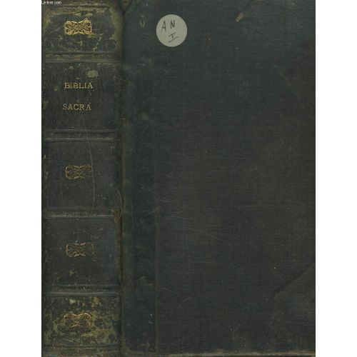Biblia Sacra Vulgatae Editionis. Sixti V Et Clementis Viii, Pont. Max., Auctoritate Recognita. Tomus Prior.   de COLLECTIF
